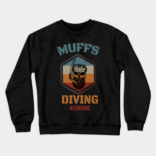 Muffs Diving School - Skull Retro Diving Lover gift Crewneck Sweatshirt by WassilArt